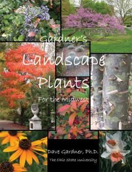 Spiral-bound Gardner's Landscape Plants for the Midwest Book
