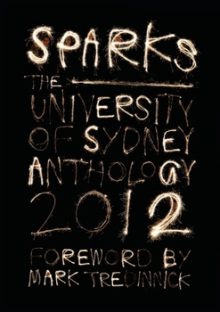 Sparks: The University of Sydney Anthology 2012