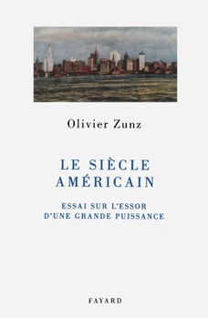 Paperback Le siècle américain [French] Book