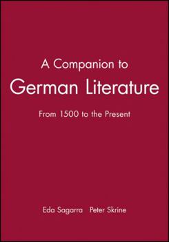 Paperback A Companion to German Literature: From 1500 to the Present Book