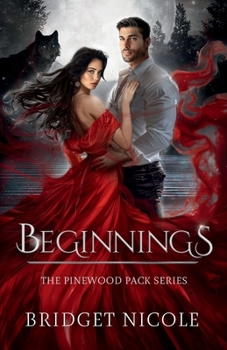 Beginnings (The Pinewood Pack Series)
