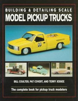 Paperback Building & Detailing Scale Model Pickup Trucks Book