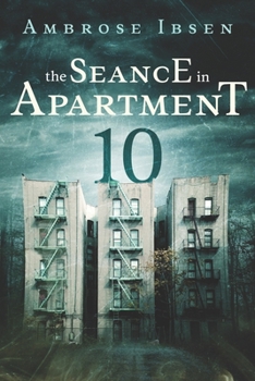 Paperback The Seance in Apartment 10 Book