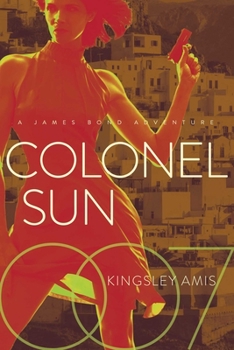 Colonel Sun - Book #15 of the James Bond - Extended Series