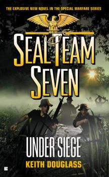 Under Siege - Book #22 of the SEAL Team Seven