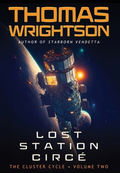 Lost Station Circé (The Cluster Cycle)