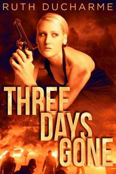 Paperback Three Days Gone Book