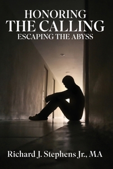 Paperback Honoring the Calling - Escaping the Abyss Book