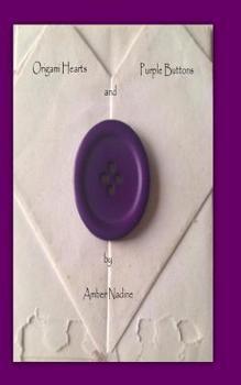 Paperback Origami Hearts and Purple Buttons: A Number 17 Novel Book