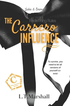 Paperback The Carrero Influence Redefining Rules: Jake and Emma. Book