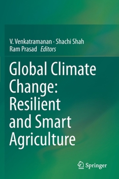 Paperback Global Climate Change: Resilient and Smart Agriculture Book