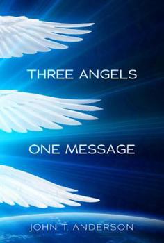 Paperback Three Angels, One Message Book