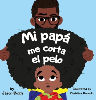 Hardcover Mi Papa me corta el pelo [Spanish] Book