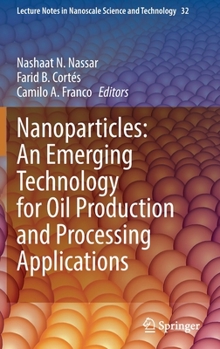 Hardcover Nanoparticles: An Emerging Technology for Oil Production and Processing Applications Book