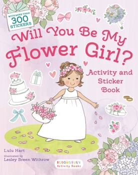 Hardcover Will You Be My Flower Girl? Activity and Sticker Book