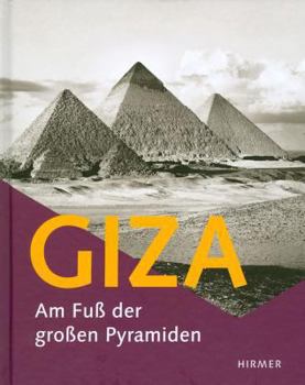 Hardcover Giza: Am Fuá Der Groáen Pyramiden [German] Book