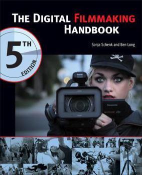 Paperback The Digital Filmmaking Handbook, 5th Edition Book