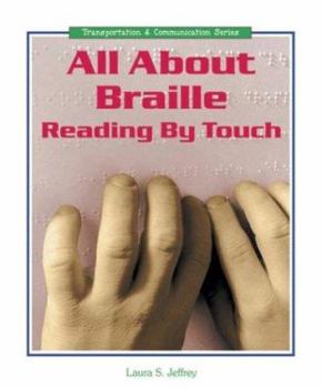 Library Binding All about Braille: Reading by Touch Book