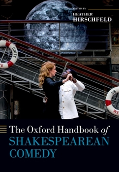 Paperback The Oxford Handbook of Shakespearean Comedy Book