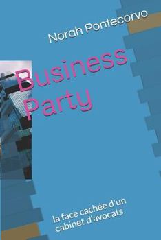 Paperback Business Party: La Face Cach [French] Book