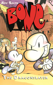 Dragonslayer (Bone Reissue Graphic Novels