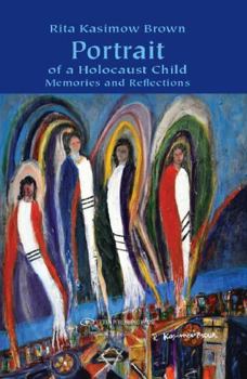 Paperback Portrait of a Holocaust Child: Memories and Reflections Book