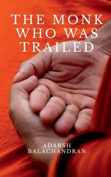 Paperback The Monk Who Was Trailed Book