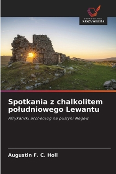 Paperback Spotkania z chalkolitem poludniowego Lewantu [Polish] Book