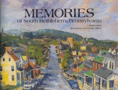 Staple Bound Memories of South Bethlehem, Pennsylvania Book