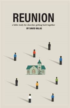 Paperback Reunion: A Bible Study for Churches Getting Back Together Book