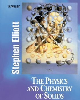 Paperback The Physics and Chemistry of Solids Book