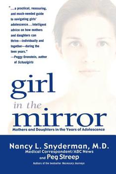 Paperback Girl in the Mirror: Mothers and Daughters in the Years of Adolescence Book
