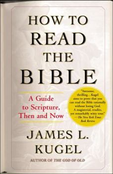 Paperback How to Read the Bible: A Guide to Scripture, Then and Now Book