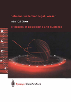 Paperback Navigation: Principles of Positioning and Guidance Book