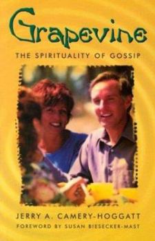 Paperback Grapevine: The Spirituality of Gossip Book