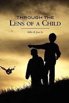 Paperback Through The Lens of a Child Book