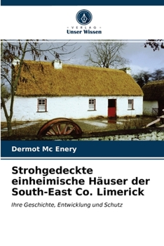 Paperback Strohgedeckte einheimische Häuser der South-East Co. Limerick [German] Book