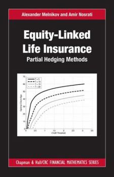 Hardcover Equity-Linked Life Insurance: Partial Hedging Methods Book