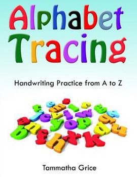 Paperback Alphabet Tracing: Handwriting Practice from A to Z Book