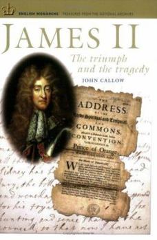 Paperback James II: The Triumph and the Tragedy Book