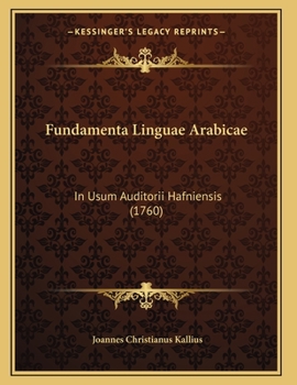 Paperback Fundamenta Linguae Arabicae: In Usum Auditorii Hafniensis (1760) [Latin] Book