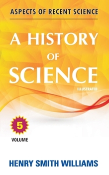 A History of Science; Volume 5