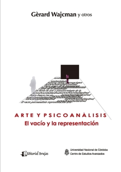 Paperback Arte y psicoanálisis: El vacío y la representación [Spanish] Book
