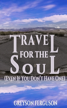 Travel For The Soul