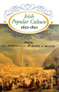 Paperback Irish Popular Culture 1650 - 1850 Book