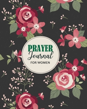 Paperback Prayer Journal for Women: Prayer Journal for Women with Fervent Prayer 110 pages Bible Reading Plan Prayer Book Christian Bible Study Prayer Not Book