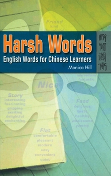 Paperback Harsh Words: English Words for Chinese Learners Book