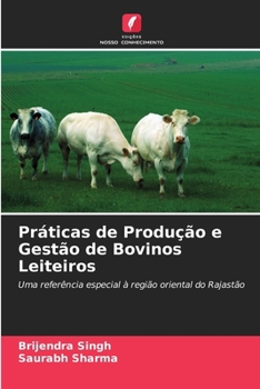 Práticas de Produção e Gestão de Bovinos Leiteiros (Portuguese Edition)
