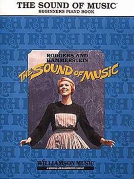 Paperback The Sound of Music: Beginners Piano Book