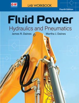 Paperback Fluid Power: Hydraulics and Pneumatics Book